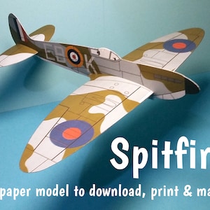 Paper Spitfire - Make your own Spitfire plane - Printable Spitfire model with instructions, party decoration DOWNLOAD