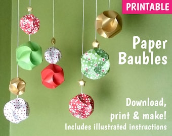 Printable Paper Ornaments - DIY Christmas Baubles, Christmas Decor, Paper Decorations - printable, download and make your own!