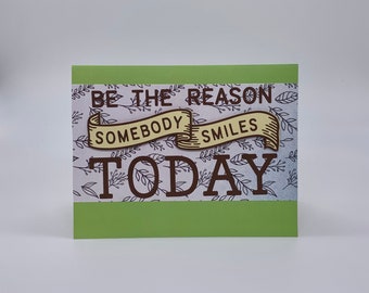 be the reason someone smiles today encouragement cards for kids, blank card with envelope, inspirational cards to daughter, thinking of you