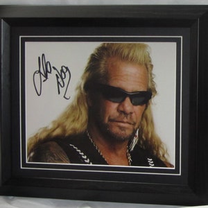 Authentic  DUANE The Dog CHAPMAN Signed Hand matted and framed authentic signed photo. Not a copy or print  Registered Dealer