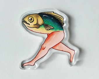 Fish with Legs – Acrylic Pin – Pin Badge – Weird – Mermaid – aoyuna