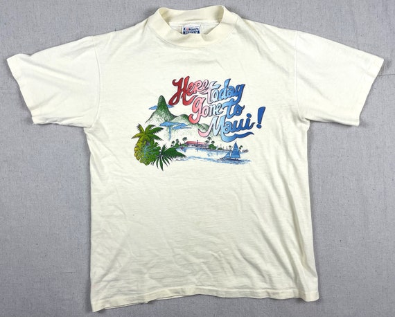 Vintage 80's "Here Today Gone to Maui" Hawaii Tsh… - image 2