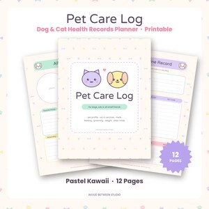 Pet Care Log Printable, Dog and Cat Health Record, Pet Vaccine Record, Pet Sitter Instructions, Pet Medication Tracker, Cute Pet Planner
