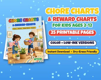 May include: A set of printable chore and reward charts for kids ages 2-12, featuring 25 pages in colour and low-ink versions. The cover shows an illustration of two children doing chores with a puppy, with text reading Chore Charts & Reward Charts.