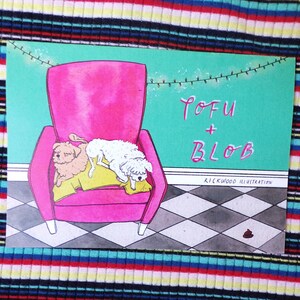 May include: A pink armchair with two dogs sleeping on a yellow blanket. The text "TOFU + BLOB" is written in black on a green background. The text "RICKWOOD ILLUSTRATION" is written in black below the dogs.