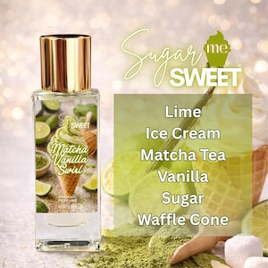 May include: A clear perfume bottle with a gold cap, labeled "Matcha Vanilla Swirl." The label features a green ice cream cone graphic. The image includes text listing ingredients: Lime, Ice Cream, Matcha Tea, Vanilla, Sugar, and Waffle Cone.