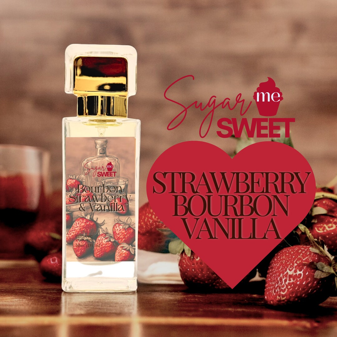 Bourbon Strawberry Vanilla Perfume Gourmand, Dessert Organic| Perfume  Oil