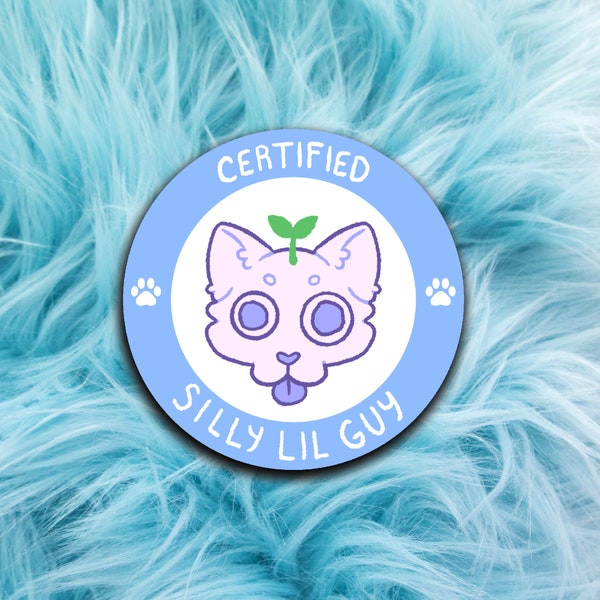 Certified silly little guy sticker