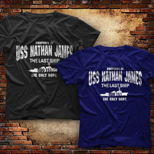 USS Nathan James Ddg-151 US Navy Seal The Last Ship TV Series T-shirt Size S-2XL Present For Men Gift Tees Top Clothing Father Day