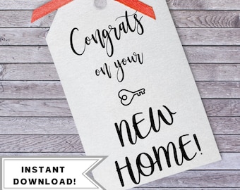 Printable Housewarming NEW HOME Tag Download, Real Estate Close Gift for Buyer Tag, Congrats New House Printable Housewarming Gift Tag