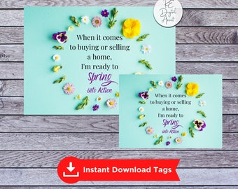Spring into Action Real Estate Pop By Tags, Open House Favors Neighborhood Gift Agent Broker Business Client Referrals, Printable PDF Label