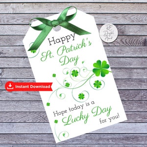 LUCKY DAY St. Patrick's Printable Tags, Business Client Employee Team Teacher Appreciation Card, Agent Broker Open House PDF,  Sticker Label