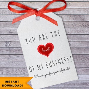 Printable Business Referral Thank You Tag Download, Client Business Heart Tag, MY Business Heart Favor Tag, Customer Appreciation DOWNLOAD