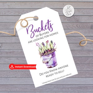PRINTABLE Buckets Real Estate Pop By Tag, Spring Flowers Home Seller Lead Generation Business Label Sticker Download, Agent Broker Marketing