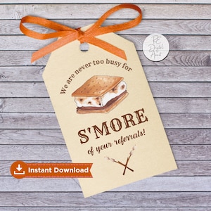 S'more Referrals Pop By Tags, Business Real Estate Insurance Lender Home Health, Open House Favor Label PDF, Camping TEAM Group Marketing