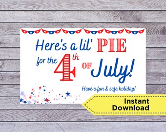 4th of July Pie Printable Business Marketing Tag Label Sticker | Real Estate Agent Client Customer Independence Day PDF, Pie Pop By Giveaway