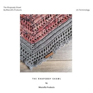 Crochet shawl/scarf pattern, The Rhapsody Shawl - PATTERN ONLY, UK terminology