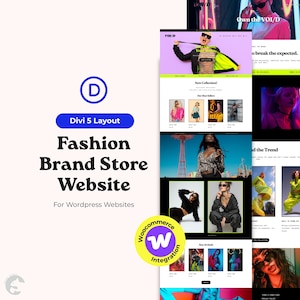 May include: A digital display of a Divi 5 layout for a fashion brand store website, featuring multiple web page sections with photography of models in various outfits, text headers, and a yellow circular badge with the text Woocommerce Integration.