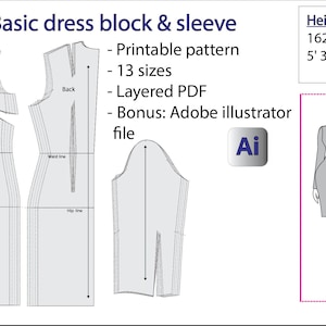 Basic dress block & sleeve|13 sizes| PDF | + Adobe Illustrator version | Different heights | 162 cm/5&#39; 3 3/4&quot;| for woven fabrics