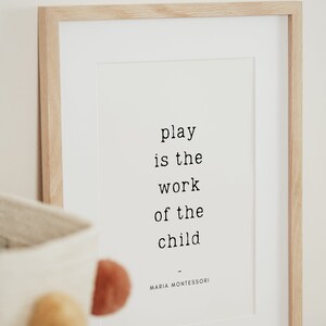 Play is the Work of the Child, Montessori Print, Playroom Decor - Etsy