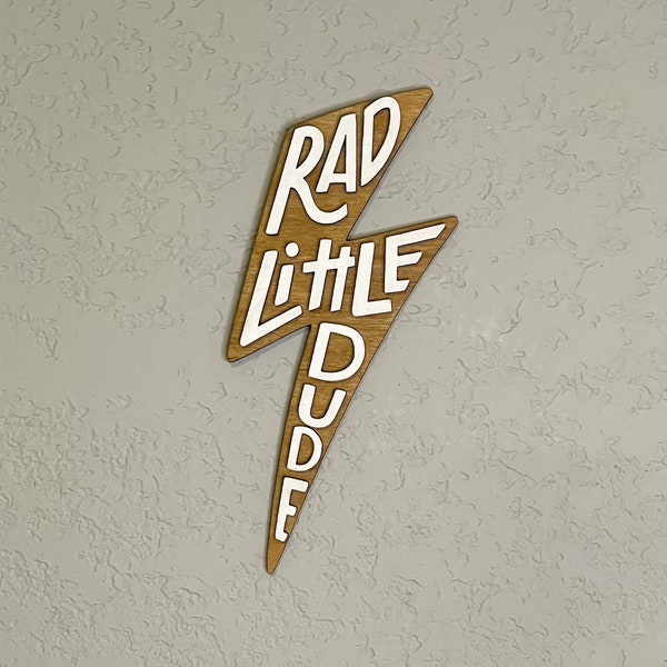 Rad Little Dude / kids room sign / Lightning Bolt /Dude Decor/ Nursery Decor / Boys Room Sign/PlayRoom/baby Shower Gift/Rad Little Dude