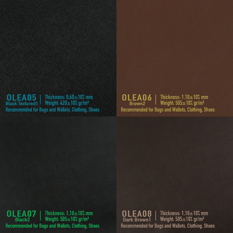 May include: Four leather samples with different colors and textures. The samples are labeled with their names, thickness, weight, and recommended uses. The samples are: OLEA05 Black Textured1, OLEA06 Brown2, OLEA07 Black2, and OLEA08 Dark Brown1.
