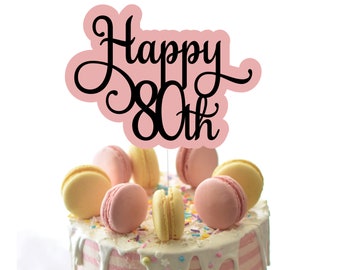 Topper de pastel SVG, Topper de pastel de cumpleaños SVG, 80 cumpleaños, 80 SVG, cumpleaños de cake topper, 80th cake topper, archivo de corte Cricut