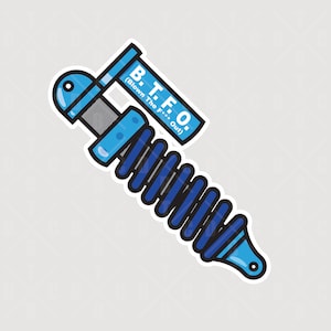 May include: A blue and black sticker with a cartoon image of a blown tire and the text "B.T.F.O. (Blown The F*** Out)"