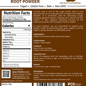May include: A brown and white label for organic licorice root powder. The label features a nutrition facts table, ingredients, storage instructions, and suggested use. The label also includes the USDA Organic seal and a PCO Certified Organic seal.