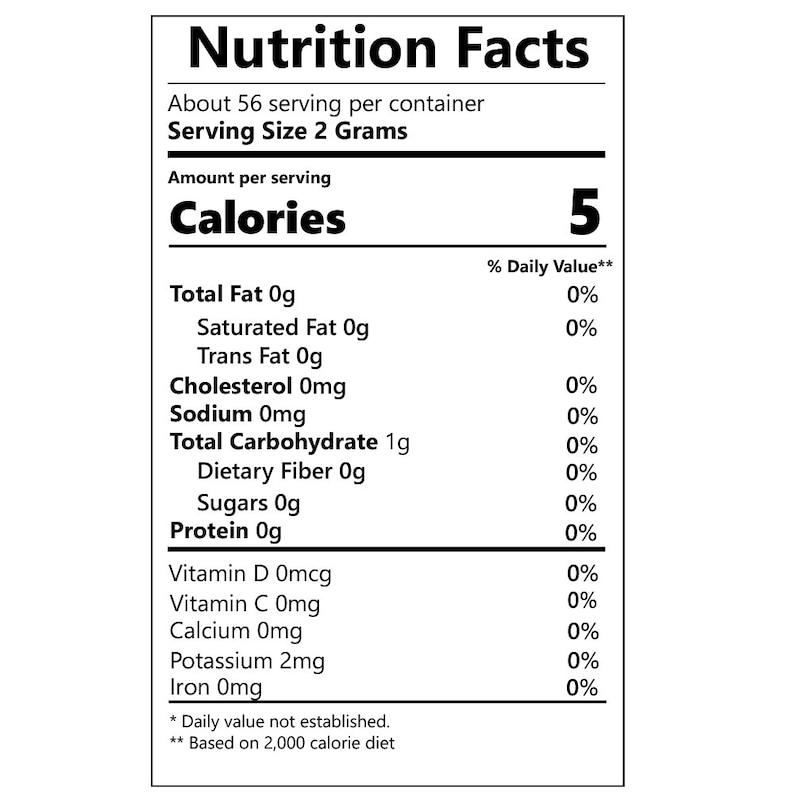 May include: Nutrition Facts label for a food product with a serving size of 2 grams. The label shows that the product contains 5 calories per serving and is low in fat, sodium, and carbohydrates. The label also lists the amount of vitamins and minerals per serving.