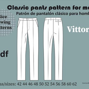 May include: A digital PDF sewing pattern for classic men's pants, labeled "Vittorio." The image shows a line drawing of the pants design. Includes sizes 42-62. The text "Nice Sewing Patterns" and "Pdf" are also visible.