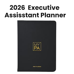Puede incluir: Un planificador negro de Asistente Ejecutivo 2026. El planificador tiene el texto "2026 Executive Assistant Planner" en la parte superior y "MY PA" en un cuadrado dorado en el centro. La parte inferior del planificador dice "2026 PLANNER".