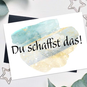 Grußkarte "Du schaffst das" - Mutmacher - Postkartengrüße A6 - Aufmunterung - durchhalten