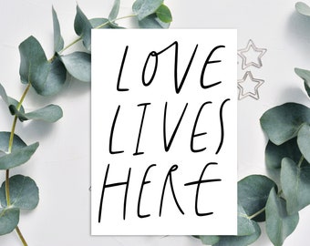 Poster love lives here A4 Geschenk Partner Einzug Einweihung