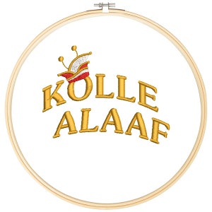 May include: Embroidered hoop with the words "Kolle Alaaf" in gold lettering and a red, white and blue crown above the text.