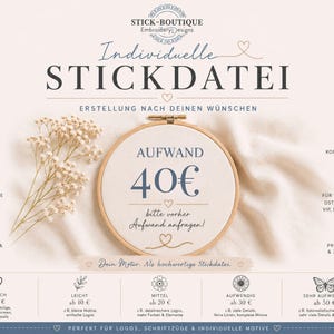 Op de afbeelding: Een promotionele afbeelding voor aangepaste borduurbestanden. Het ontwerp heeft een beige achtergrond met tekst in een mix van lettertypen. Een ronde borduurring toont de prijs van 40€, met extra details en pictogrammen. De tekst bevat "STICKDATEI" en "Individuelle".