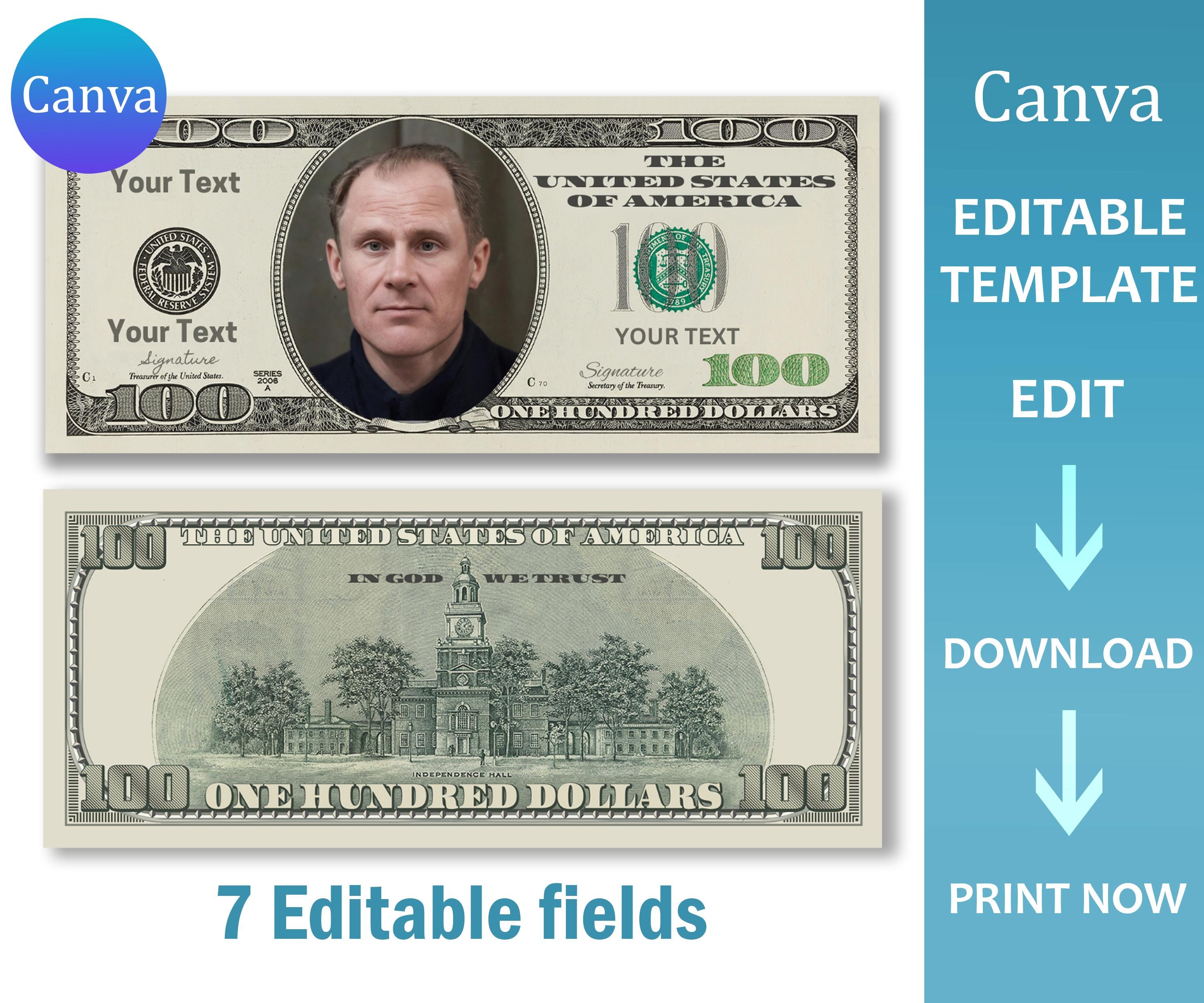 Editable Template, 100-dollar bill, Party Money, Play Money, Custom Dollar Bill, Canva Template, Face on money