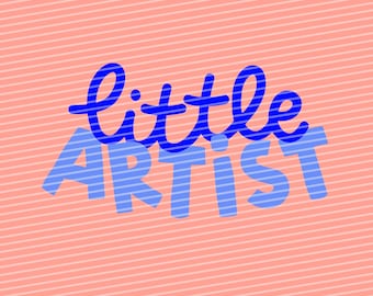 Little Artist Plotterdatei, Plottervorlage, Plottermotiv, plotten, Siebdruckvorlage, Siebdrucken, Shirtmotiv, dxf, svg, diy