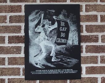 Be Gay Do Crime Glow in the Dark Print