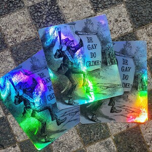 be gay do crime-stickers (holografisch!!!?)