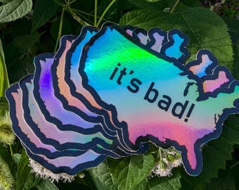 Its bad! sticker holographic
