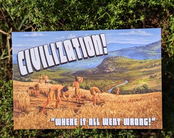 Civilization! Where it all went wrong postcard