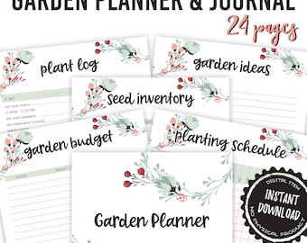 May include: A collection of printable garden planner pages with floral accents. The pages include sections for plant logs, garden ideas, seed inventory, garden budget, and planting schedules. The text reads "Garden Planner & Journal" and "24 pages".