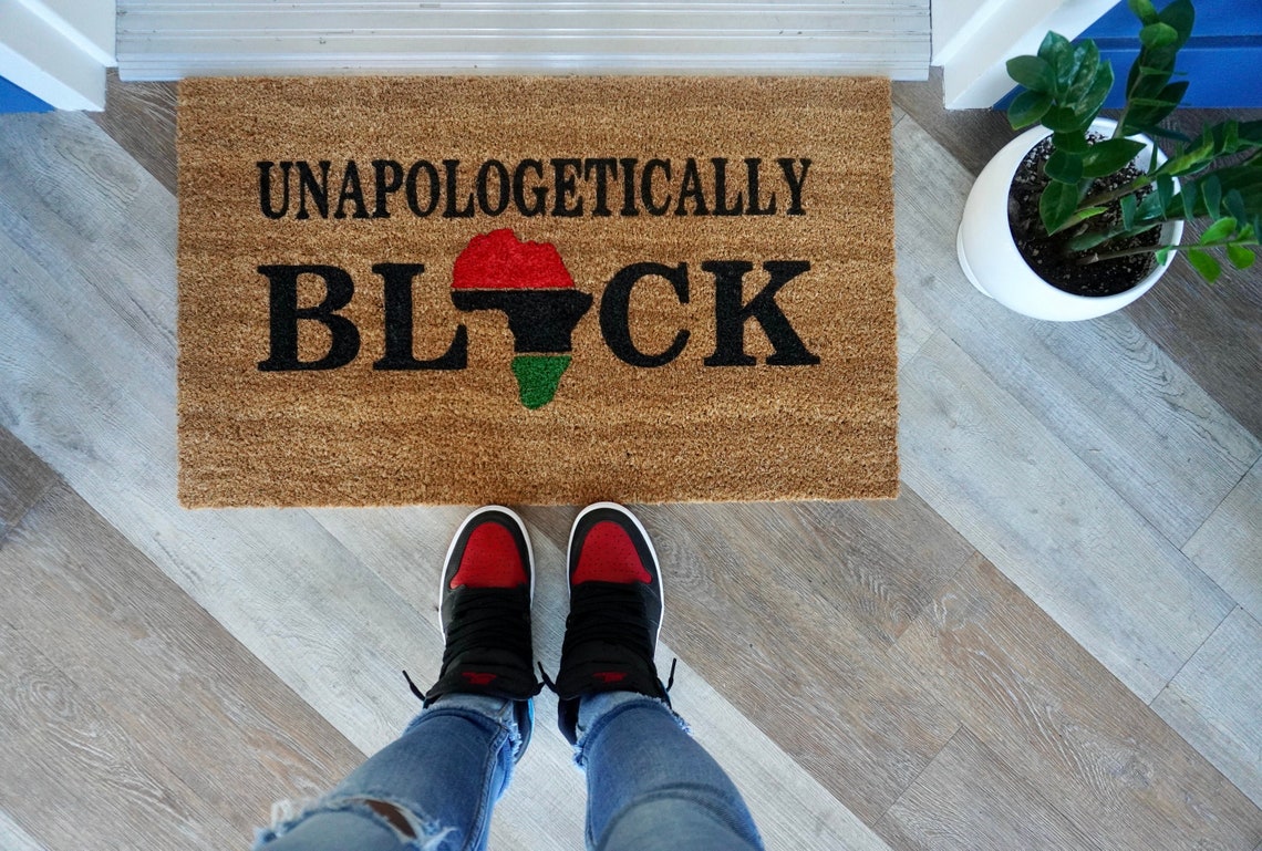 Unapologetically Black Doormat Cultural doormats 18x30 Etsy
