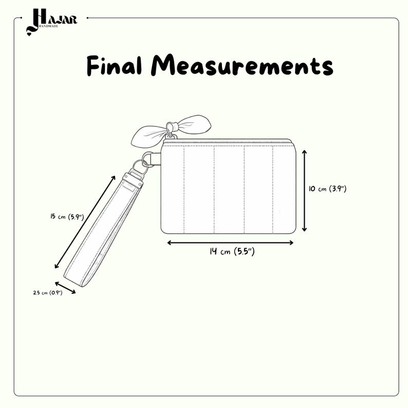 Puede incluir: Un dibujo lineal en blanco y negro de un estuche rectangular con cremallera, correa de mu&ntilde;eca y un lazo. El texto dice Final Measurements. El estuche mide 14 cm de ancho por 10 cm de alto, con una correa de 15 cm de largo y 2,5 cm de ancho.