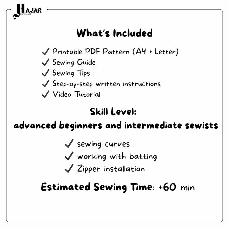 May include: White background with black text detailing a sewing pattern's contents. Includes a PDF pattern, sewing guide, tips, instructions, and video tutorial. Skill level: advanced beginners and intermediate sewists. Estimated sewing time: +60 min.