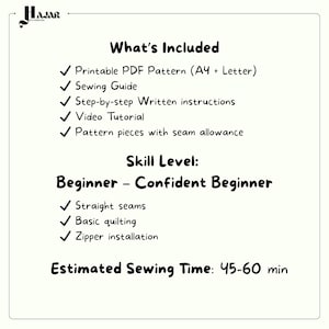 Puede incluir: Una hoja de informaci&oacute;n de patr&oacute;n de costura con el logo de Hajar Handmade. Enumera lo incluido: patr&oacute;n PDF imprimible (A4 y Letter), gu&iacute;a de costura, instrucciones escritas, tutorial en video y piezas de patr&oacute;n. Nivel principiante a principiante avanzado, cubriendo costuras rectas, acolchado e instalaci&oacute;n de cremallera. Tiempo estimado: 45-60 min.