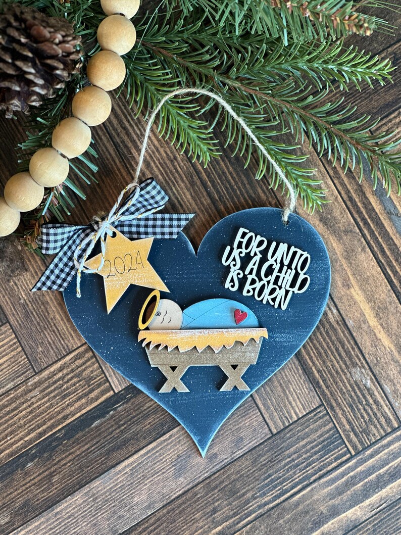 For Unto Us a Child is Born Baby Jesus Ornament 2024, Primitive