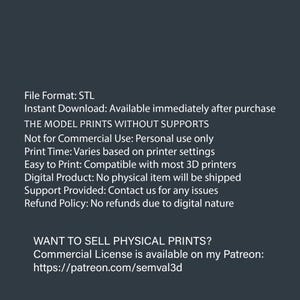 May include: Text on a dark grey background. The text includes "File Format: STL", "Instant Download", "THE MODEL PRINTS WITHOUT SUPPORTS", and information about personal use, print time, and digital product details.