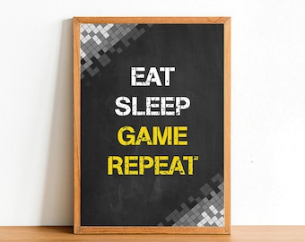 Eat Sleep Game Repeat - Impresión de carteles de juegos - Gamer Wall Art - A4 A3 A2 - Decoración del hogar - Carteles de regalo de dormitorio de niños - Opciones de color